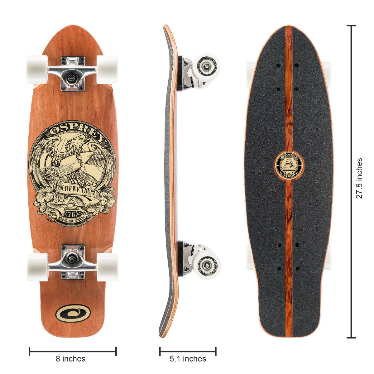 27.5" Cruiser Skateboard - In Skate We Trust